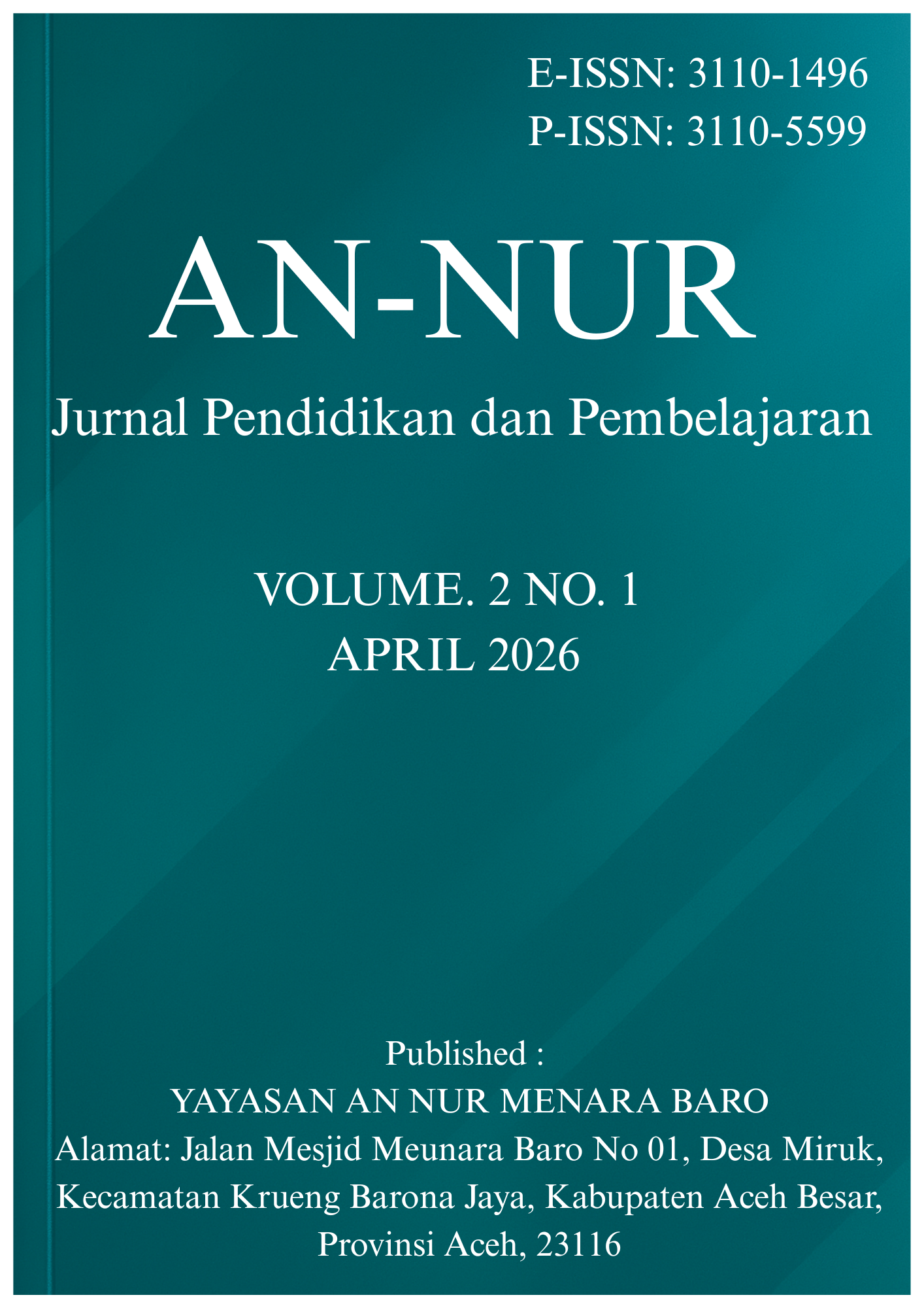 					View Vol. 2 No. 1 (2026): AN-NUR: Jurnal Pendidikan dan Pembelajaran
				